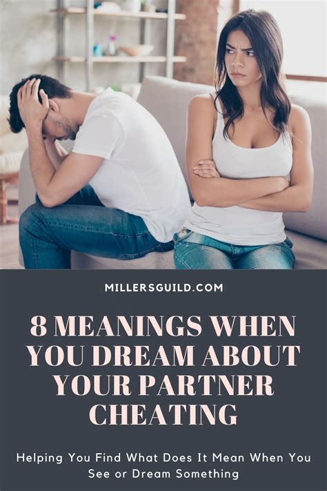 Decoding the Significance of Dreams Portraying Your Partner's Infidelity