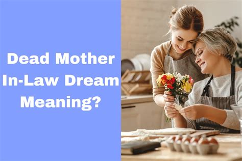 Decoding the Significance of a Mother-in-Law's Dreams