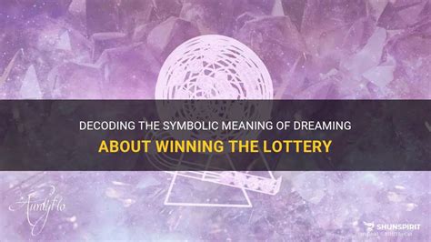 Decoding the Symbolic Meaning of Dreaming about Failing to Win the Lottery