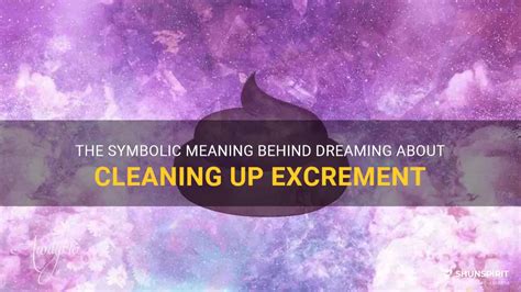 Decoding the Symbolism: Unveiling the Meaning behind Excrement Consumption in Dreams