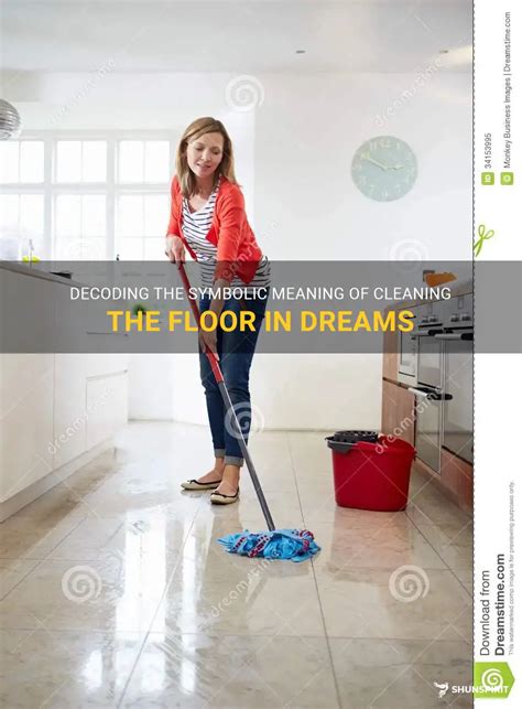 Decoding the Symbolism of Cleaning in Dreams