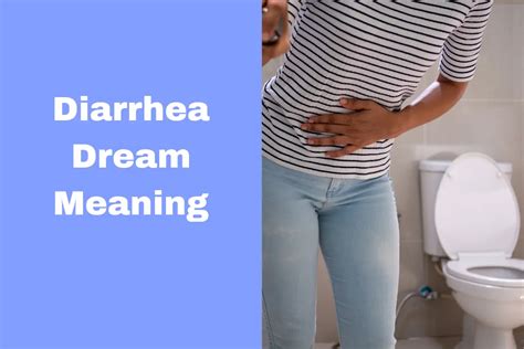 Decoding the Symbolism of Diarrhea in Dreams