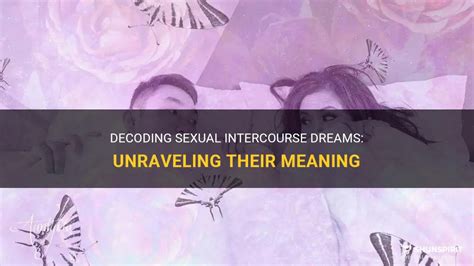 Decoding the Symbolism of Dreams Regarding Intimate Body Parts