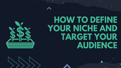 Defining Your Target Audience and Niche