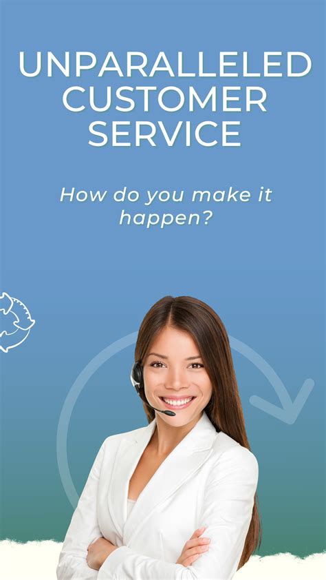 Delivering Unparalleled Customer Service Experience