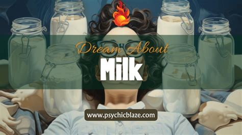 Delving into the Psychological Significance of Milk Spilling Dreams