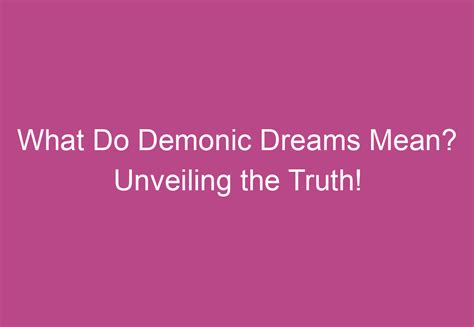 Demonic Dreams: Unveiling the Psychological Significance