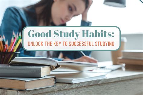 Developing Effective Study Habits