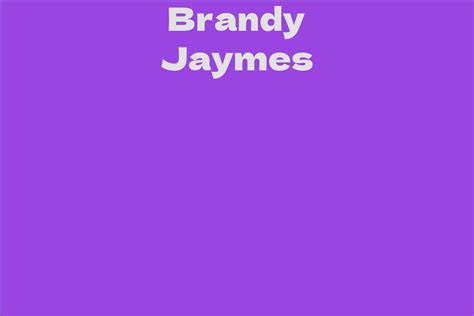 Discover Brandy Jaymes's Net Worth