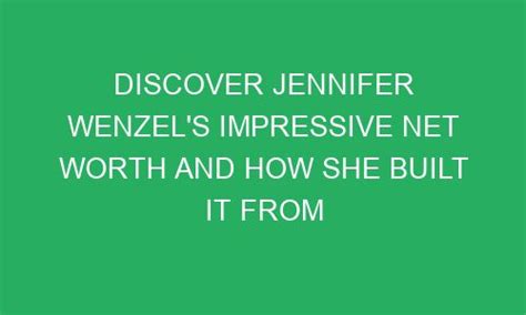 Discover Jennifer London's Impressive Wealth