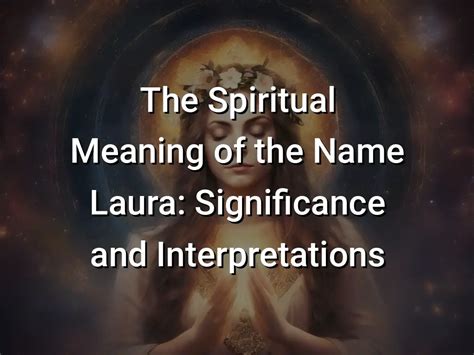 Discover Laura's Significance and Influence