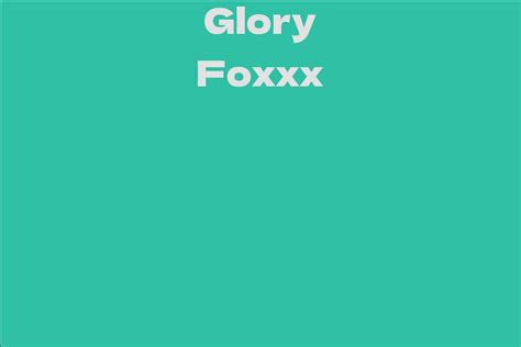 Discover the Wealth of Glory Foxxx