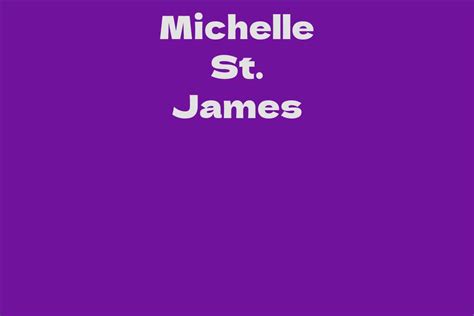 Discover the Wealth of Michelle St James