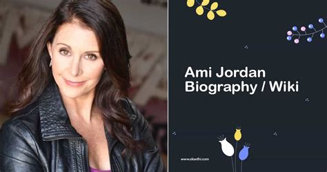 Discover the roots of Ami Jordan