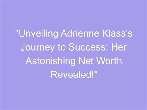 Discovering Adrienne Laine's Journey to Success