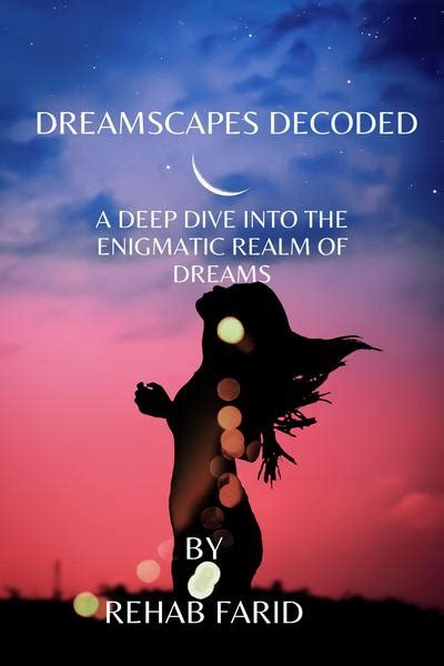 Discovering the Enigmatic Realm of Sensual Dreamscapes