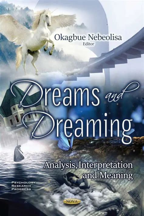 Discovering the Significance of Dream Analysis