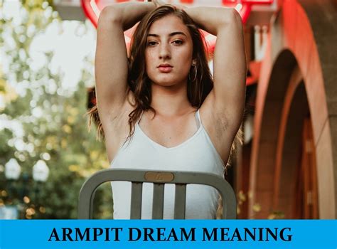 Discovering the Significance of Underarms in Dreams