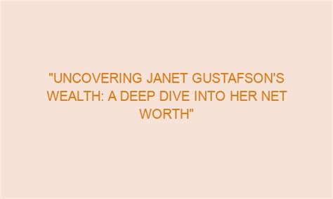 Diving into Janet Magical's Wealth