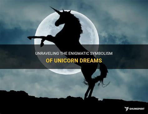 Diving into the Enigma: Unraveling the Symbolism of the Unicorn