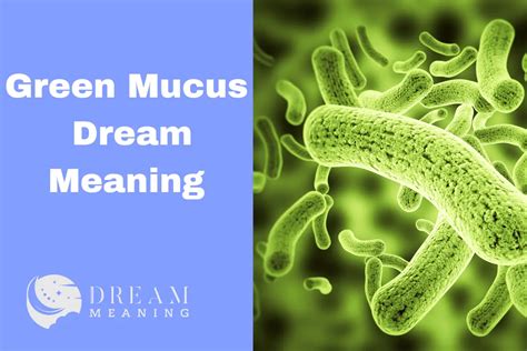 Diving into the Enigmatic World of Dream Symbols: Sneezing Mucus and Its Hidden Meanings