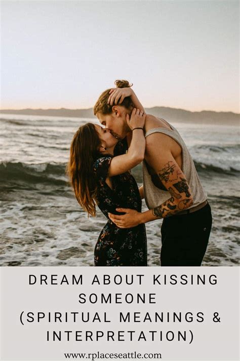 Dream Connection: Understanding the Relationship Between Dream Kissing and Real-Life Experiences