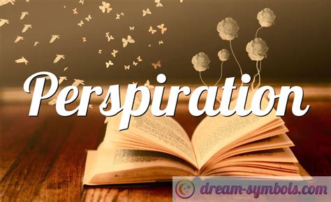 Dream Interpretation: Excessive Perspiration in Dreams