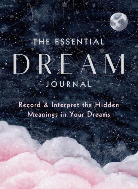 Dream Journaling: An Essential Tool for Deciphering and Analyzing Dreams of Ascension