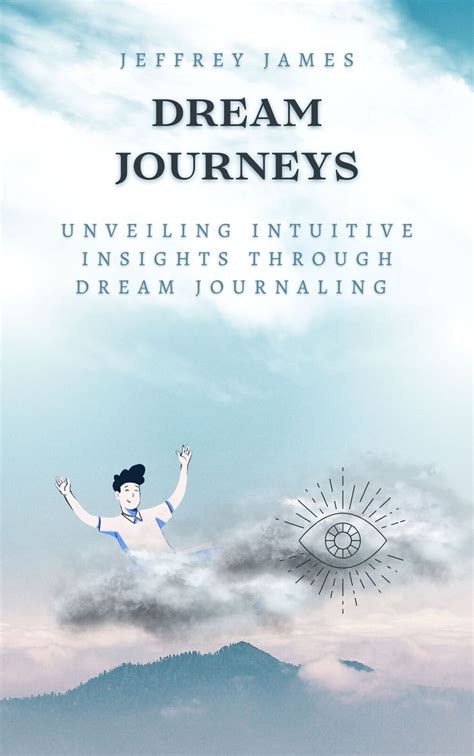 Dream Journaling: Unveiling the Essence of your Nighttime Visions