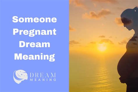 Dreaming of Pregnancy in Men: Exploring the Symbolic Connotations