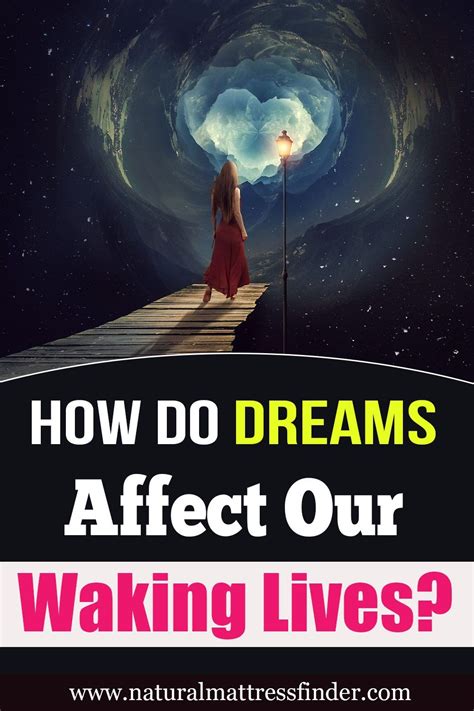 Dreams' Influence on Our Existence