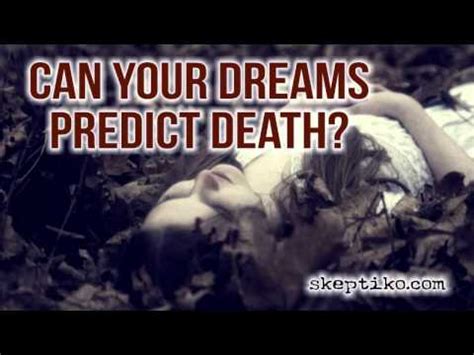 Dreams That Foretell Death: Fact or Fiction?