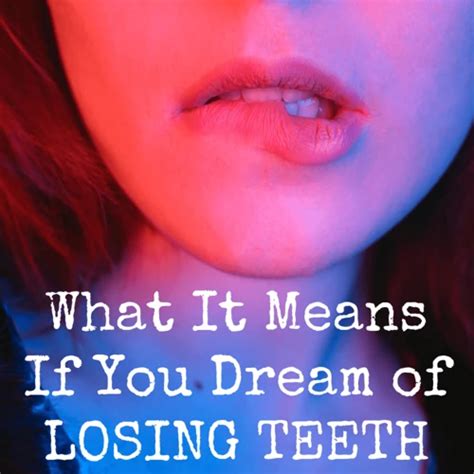 Dreams about Teeth Falling Out: Uncovering the Hidden Meanings