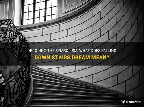 Dreams of Falling Down Stairs: Interpreting the Symbolism