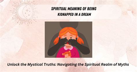 Dreams of a Spouse Being Kidnapped: Unveiling the Psychological Significance