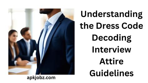 Dressing to Impress: Decoding Professional Dress Codes