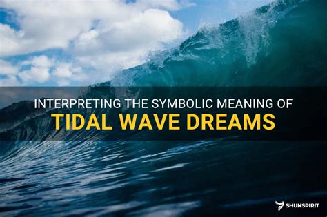 Drowning or Resurfacing: Examining the Different Outcomes in Tidal Wave Dreams