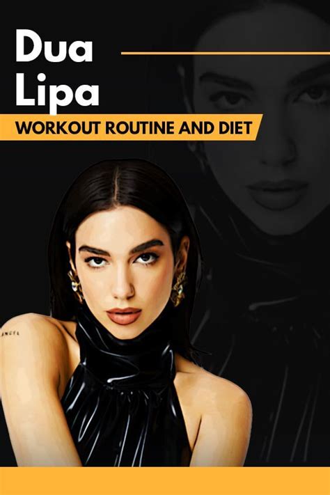 Dua Lipa's Diet and Exercise Routine