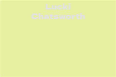 Early Days of Lucki Chatsworth