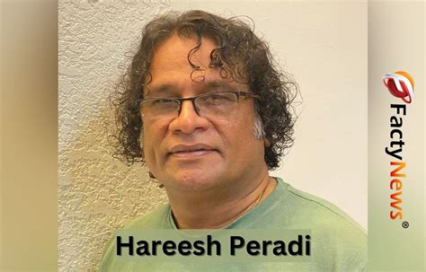 Early Life and Background of Hareesh Peradi