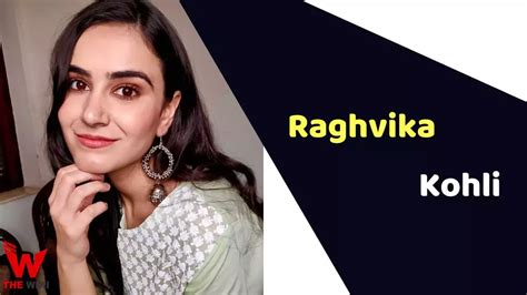 Early Life and Education of Raghvika Kohli