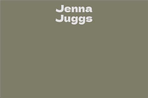 Early Life of Jenna Juggs