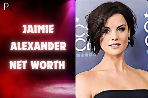 Earnings and Financial Status of Jaimie Alexander