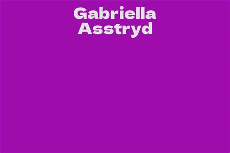 Education and Career Path of Gabriella Asstryd