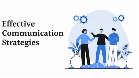 Effective Strategies for Enhancing Communication