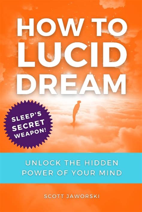 Embarking on the Lucid Adventure: Unlocking the Power to Control Your Dreams