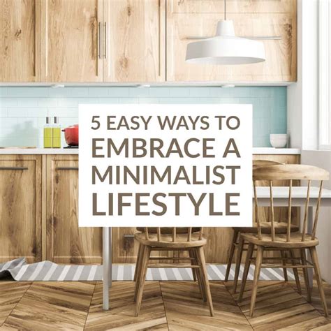 Embrace a Minimalist Lifestyle