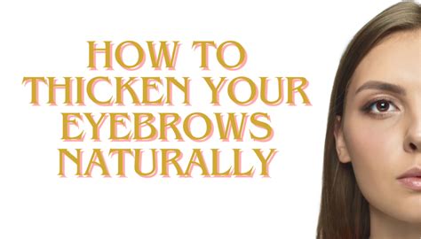 Embracing Your Natural Eyebrows: Embracing Yourself and Boosting Confidence