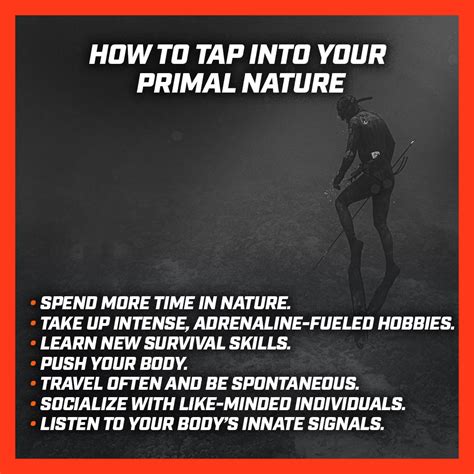 Embracing Your Wild Side: Tapping Into Your Primal Nature