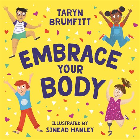 Embracing one's body and promoting self-acceptance